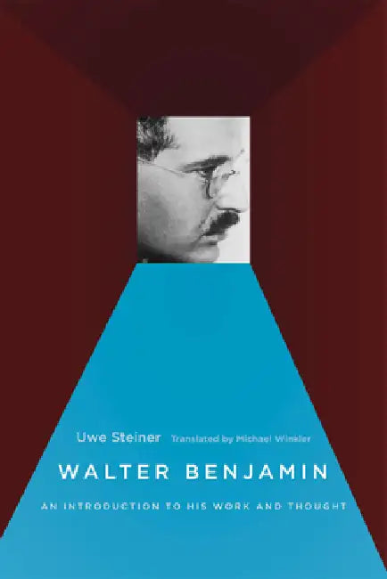 Buy Walter Benjamin (English, Uwe Steiner) — BookShops.in