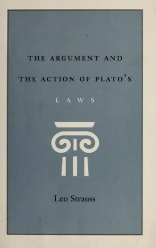 Buy The Argument and the Action of Plato's Laws (English, Leo Strauss) — BookShops.in