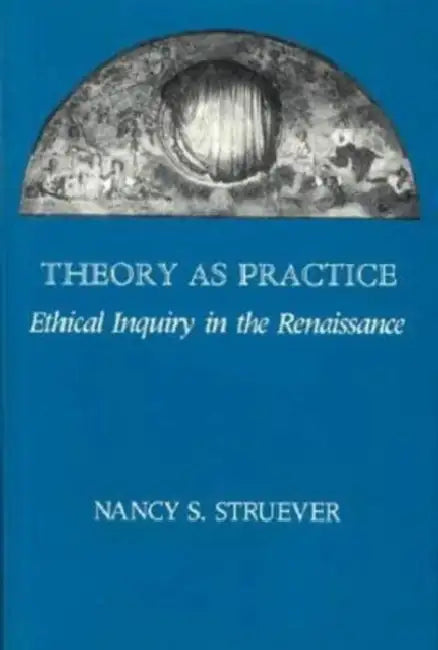 Buy Theory as Practice (English, Nancy S. Struever) โ BookShops.in