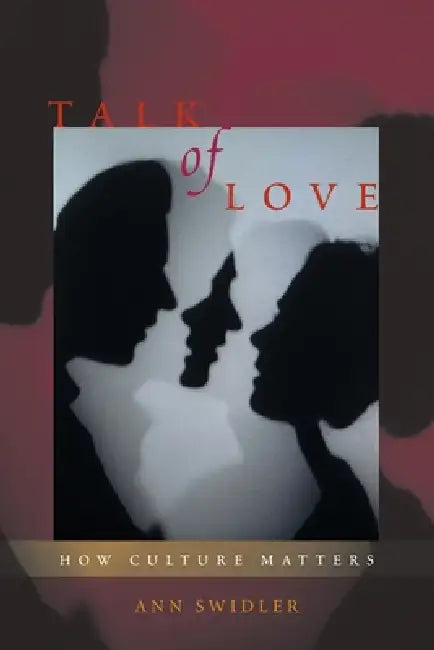 Buy Talk of Love (English, Ann Swidler) — BookShops.in