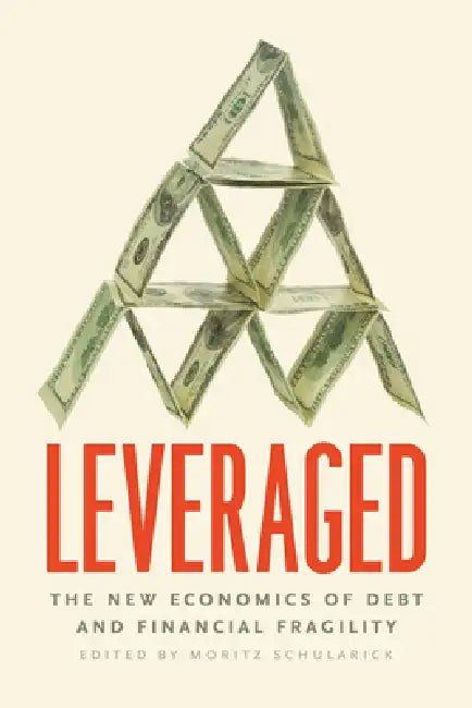 Buy Leveraged (English, Moritz Schularick) — BookShops.in