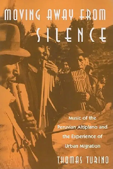 Buy Moving Away from Silence (English, Thomas Turino) — BookShops.in
