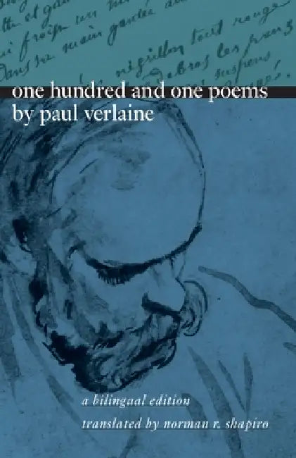Buy One Hundred and One Poems | by Paul Verlaine | Norman R. Shapiro | University of Chicago Press | by Paul Verlaine | Norman R. Shapiro | University of Chicago Press | by Paul Verlaine | Norman R. Shapiro | University of Chicago Press | by Paul Verlaine | Norman R. Shapiro | University of Chicago Press | by Paul Verlaine | Norman R. Shapiro | University of Chicago Press | by Paul Verlaine | Norman R. Shapiro | University of Chicago Press | by Paul Verlaine | Norman R. Shapiro | University of Chica โ BookShops.in