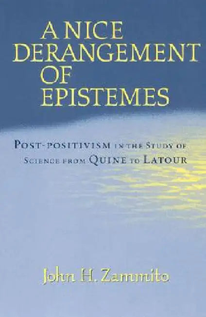 Buy A Nice Derangement of Epistemes (English, John H. Zammito) โ BookShops.in