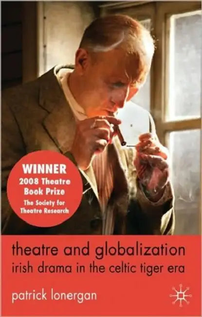 Buy Theatre and Globalization (English, Patrick Lonergan) — BookShops.in
