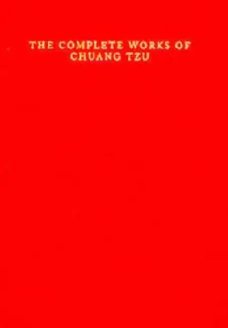 Buy The Complete Works Of Chuang Tzu (English, Burton Watson | Wm Theodore De Bary) — BookShops.in