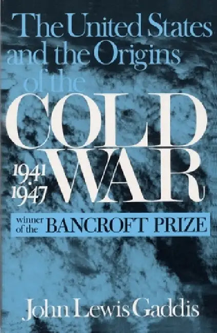 Buy The United States and the Origins of the Cold War, 1941â "1947 (English, John Gaddis) — BookShops.in