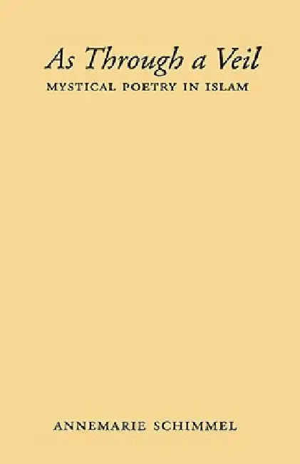 Buy As Through a Veil (English, Annemarie Schimmel) — BookShops.in