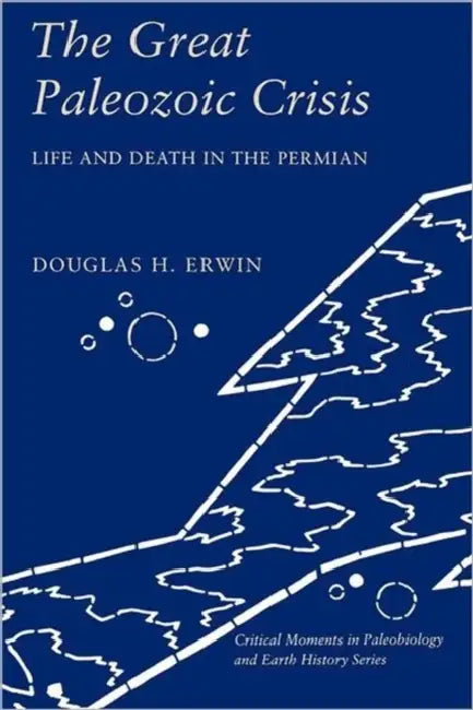 Buy The Great Paleozoic Crisis (English, Douglas Erwin) — BookShops.in