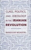Buy Class, Politics, and Ideology in the Iranian Revolution (English, Mansoor Moaddel) โ BookShops.in