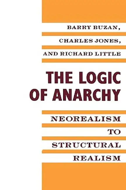 Buy The Logic of Anarchy (English, Barry Buzan) โ BookShops.in