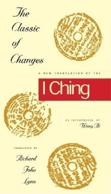 Buy The Classic of Changes (English, Richard John Lynn) — BookShops.in