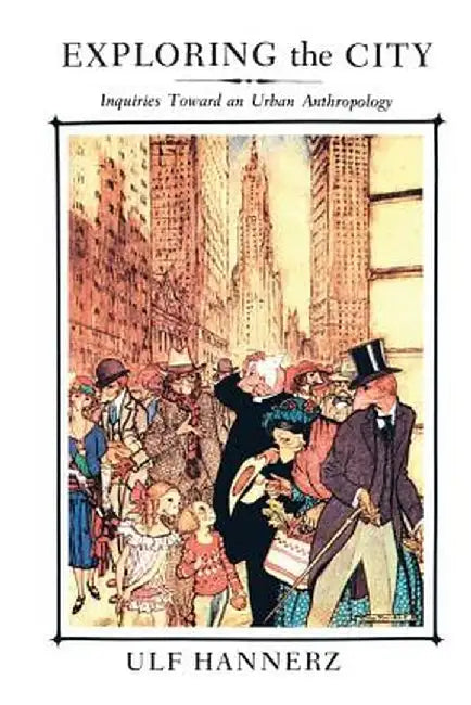 Buy Exploring the City (English, Ulf Hannerz) — BookShops.in