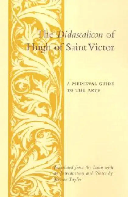 Buy The Didascalicon of Hugh of Saint Victor (English, Jerome Taylor) — BookShops.in