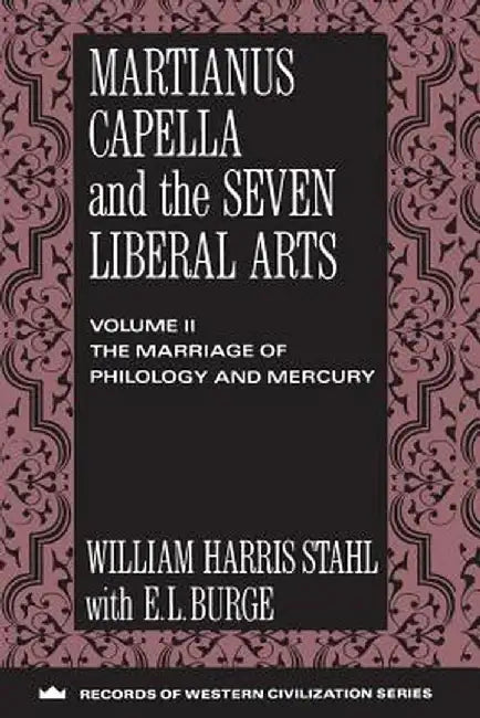 Buy Martianus Capella and the Seven Liberal Arts (English, William Harris Stahl) — BookShops.in