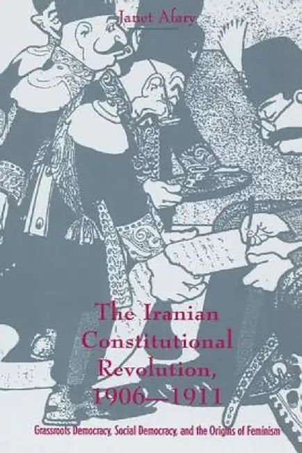 Buy The Iranian Constitutional Revolution (English, Janet Afary) — BookShops.in