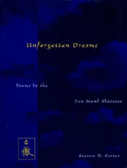Buy Unforgotten Dreams (English, Shōtetsu) — BookShops.in