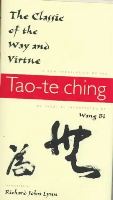 Buy The Classic of the Way and Virtue (English, Richard John Lynn) — BookShops.in