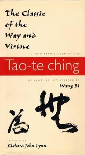 Buy The Classic of the Way and Virtue (English, Richard John Lynn) — BookShops.in