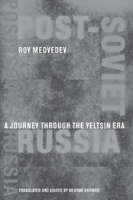 Buy Post-Soviet Russia (English, Roy A. Medvedev) — BookShops.in