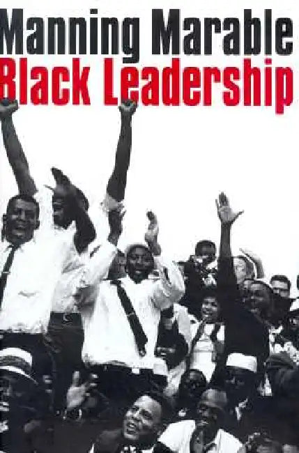 Buy Black Leadership (English, Manning Marable) — BookShops.in