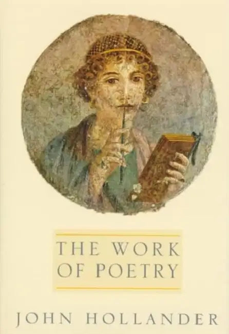 Buy The Work of Poetry (English, John Hollander) — BookShops.in