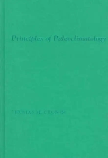 Buy Principles of Paleoclimatology (English, Thomas Cronin) — BookShops.in