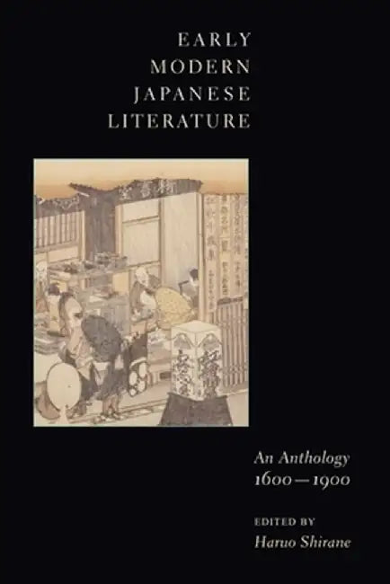 Buy Early Modern Japanese Literature (English, Haruo Shirane) — BookShops.in