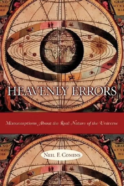 Buy Heavenly Errors (English, Neil Comins) — BookShops.in