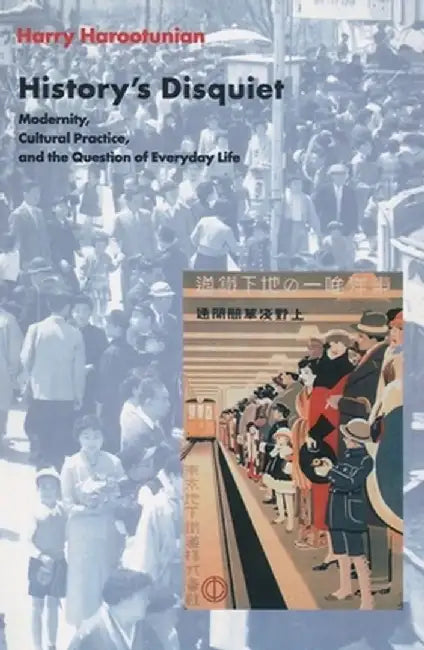 Buy History's Disquiet (English, Harry Harootunian) — BookShops.in