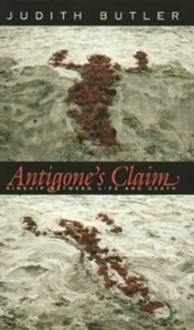 Buy Antigone's Claim (English, Judith Butler) โ BookShops.in