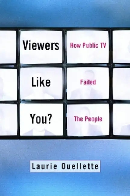 Buy Viewers Like You (English, Laurie Ouellette) — BookShops.in