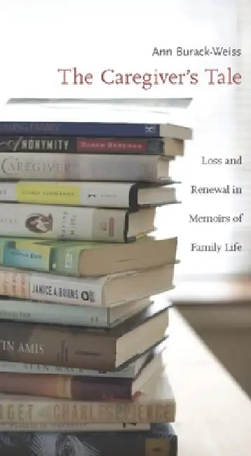 Buy The Caregiver's Tale (English, Ann Burack-Weiss) โ BookShops.in