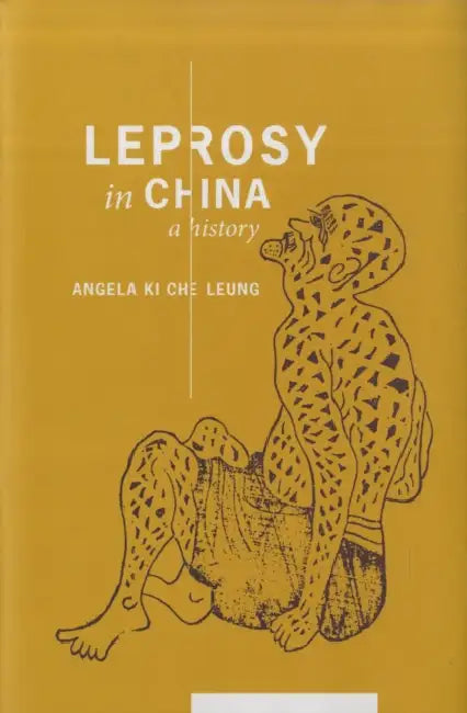Buy Leprosy in China (English, Angela Ki Che Leung) — BookShops.in