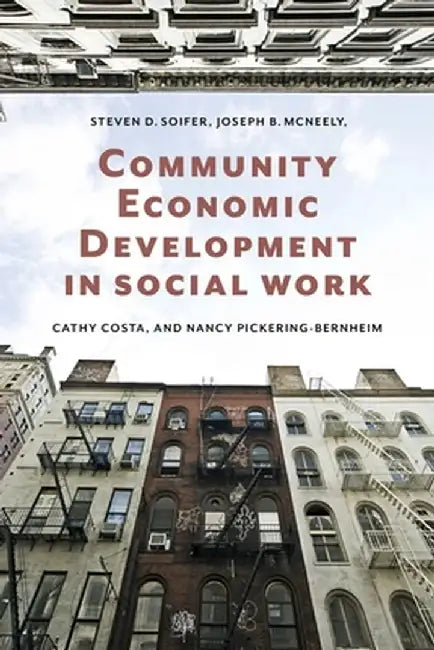 Buy Community Economic Development in Social Work (English, Steven Soifer) — BookShops.in