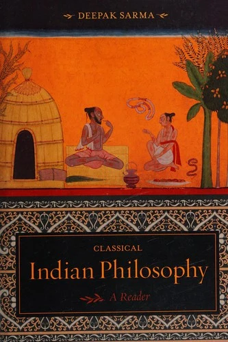 Buy Classical Indian Philosophy (English, Deepak Sarma) — BookShops.in
