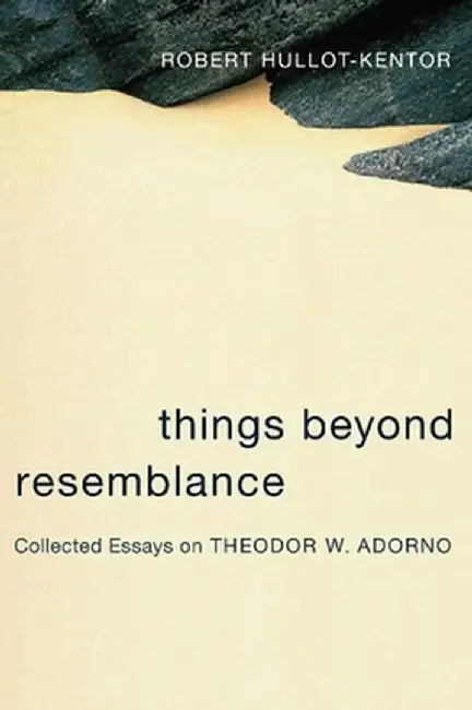 Buy Things Beyond Resemblance (English, Robert Hullot–Kentor) — BookShops.in