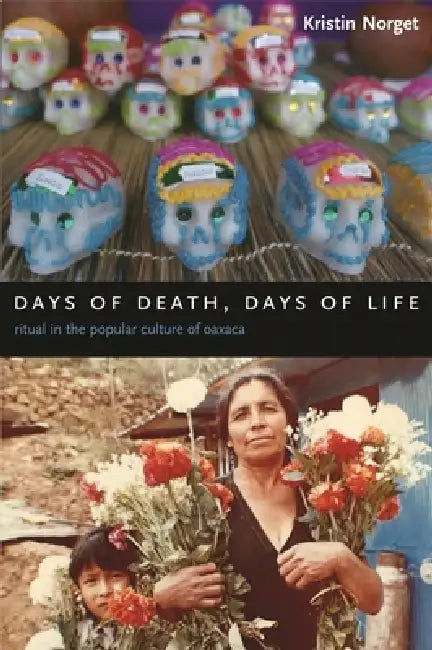 Buy Days of Death, Days of Life (English, Kristin Norget) — BookShops.in