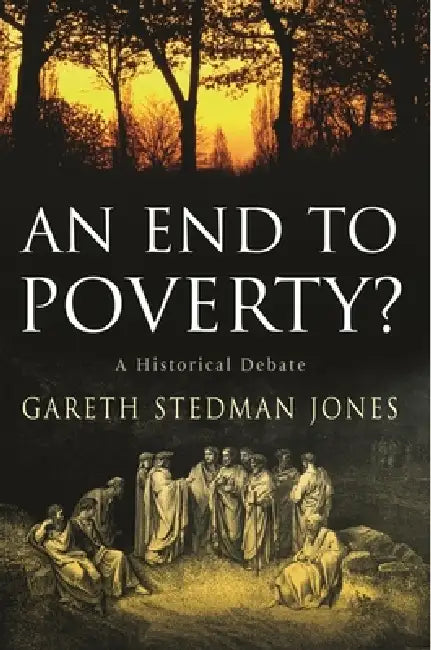 Buy An End to Poverty? (English, Gareth Stedman Jones) โ BookShops.in