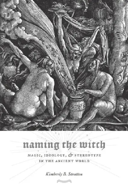 Buy Naming the Witch (English, Kimberly Stratton) — BookShops.in