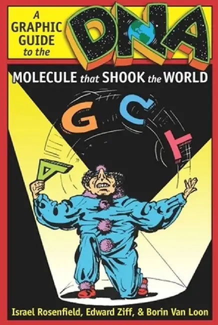 Buy Dna: A Graphic Guide to the Molecule That Shook the World (English, Israel Rosenfield) — BookShops.in