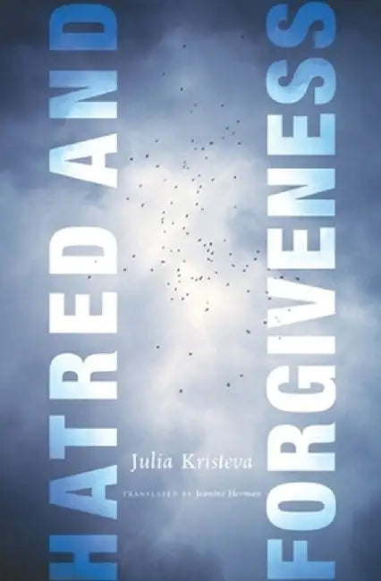 Buy Hatred and Forgiveness (English, Julia Kristeva) — BookShops.in