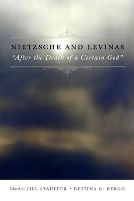 Buy Nietzsche and Levinas (English, Jill Stauffer) — BookShops.in