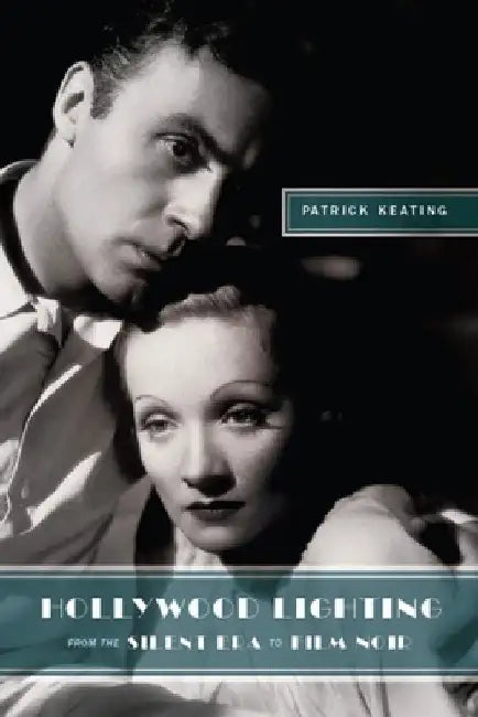 Buy Hollywood Lighting from the Silent Era to Film Noir (English, Patrick Keating) β BookShops.in