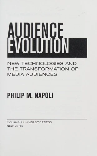 Buy Audience Evolution (English, Philip M. Napoli) β BookShops.in