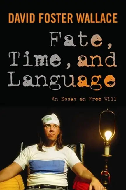 Buy Fate, Time, and Language (English, David Wallace) — BookShops.in