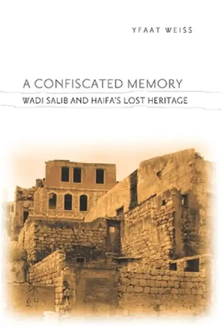 Buy A Confiscated Memory (English, Yfaat Weiss) โ BookShops.in