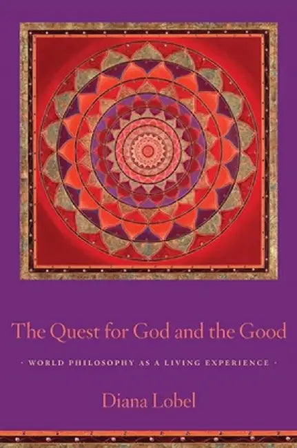 Buy The Quest for God and the Good (English, Diana Lobel) — BookShops.in