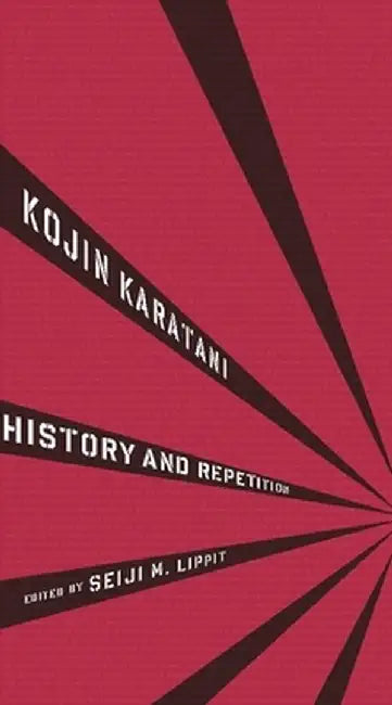 Buy History and Repetition (English, Kojin Karatani) — BookShops.in