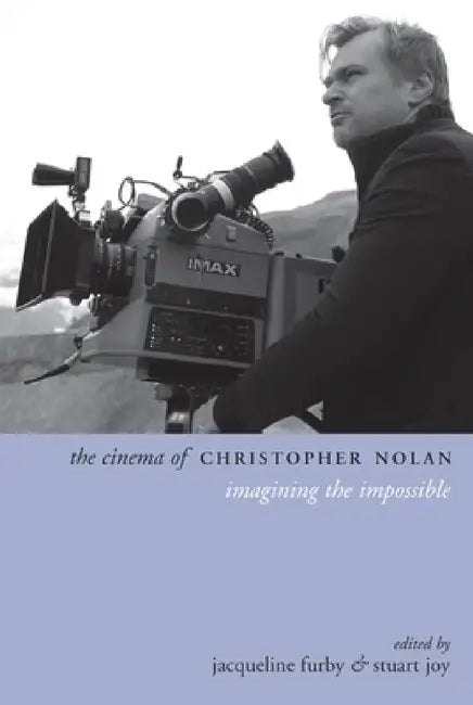 Buy The Cinema of Christopher Nolan (English, Jacqueline Furby | Stuart Joy) — BookShops.in